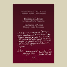 Load image into Gallery viewer, Paisiello e la Russia. Lettere al Conte Voroncov