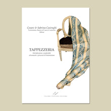 Load image into Gallery viewer, Tappezzeria. Introduzione a materiali, strumenti e processi di lavorazione