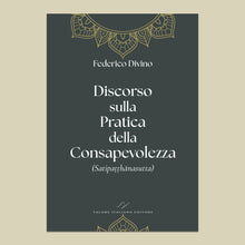 Carica l'immagine nel visualizzatore di Gallery, Discorso sulla Pratica della Consapevolezza (Satipaṭṭhānasutta)