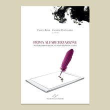 Load image into Gallery viewer, Prima alfabetizzazione. Tra percorsi di ricerca e innovazioni educative