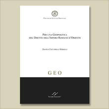 Load image into Gallery viewer, Per una geopolitica del diritto dell'Impero Romano d'Oriente (Collana GEO 01/2020)