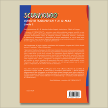 Carica l'immagine nel visualizzatore di Gallery, Scubimondo. Corso di italiano dai 7 ai 12 ANNI - Volume 01