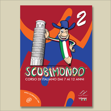 Carica l'immagine nel visualizzatore di Gallery, Scubimondo. Corso di italiano dai 7 ai 12 ANNI - Volume 02