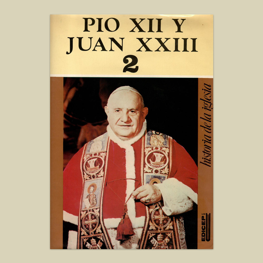 Historia de la Iglesia. Tomo XXVII (2). Pio XII y Juan XXIII