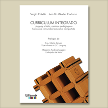 Carica l&#39;immagine nel visualizzatore di Gallery, Curriculum integrado. Uruguay y Italia, caminos pedagogicos hacia una comunidad educativa compartida
