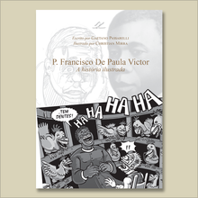 Carica l&#39;immagine nel visualizzatore di Gallery, P. Francisco De Paula Victor. A história ilustrada
