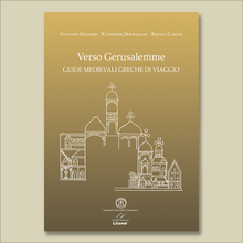 Load image into Gallery viewer, Verso Gerusalemme. Guide medievali greche di viaggio
